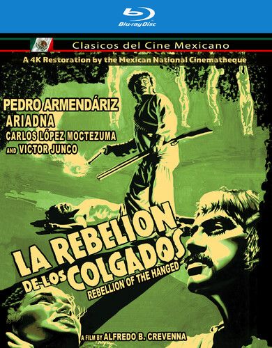 La Rebelion De Los Colgados (The Rebellion Of The Hanged) [Usa][Blu-Ray] 4k Mastering