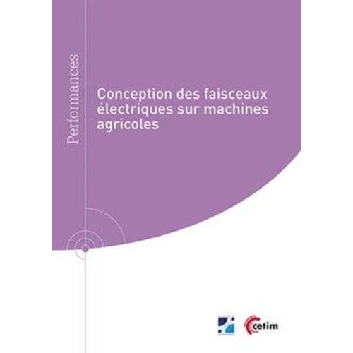 Conception Des Faisceaux Électriques Sur Machines Agricoles