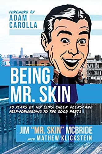 Being Mr. Skin: 20 Years Of Nip Slips, Cheek Peeks, And Fast-Forwarding To The Good Parts