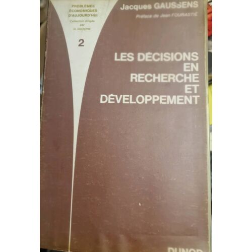 Les Décisions En Recherche Et Développement Jacques Gaussens