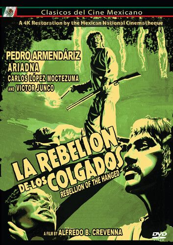 La Rebelion De Los Colgados (The Rebellion Of The Hanged) [Dvd] 4k Mastering