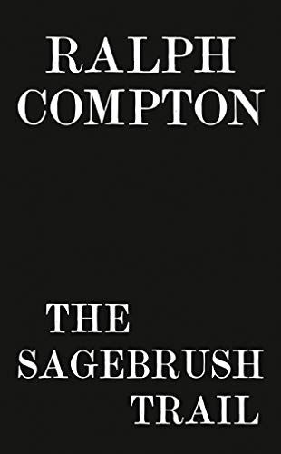 Ralph Compton The Sagebrush Trail