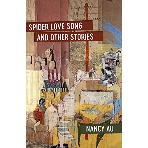 Spider Love Song And Other Stories