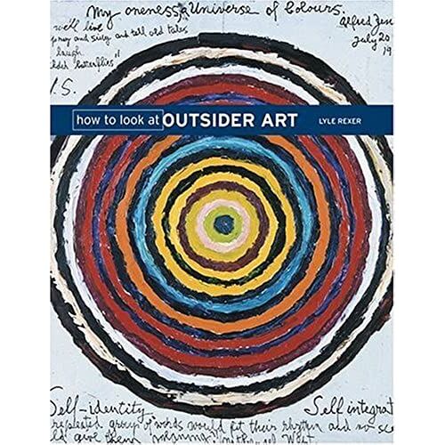 How To Look At Outsider Art