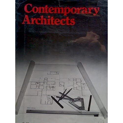 Contemporary Architects (Contemporary Architects, 3rd Ed)