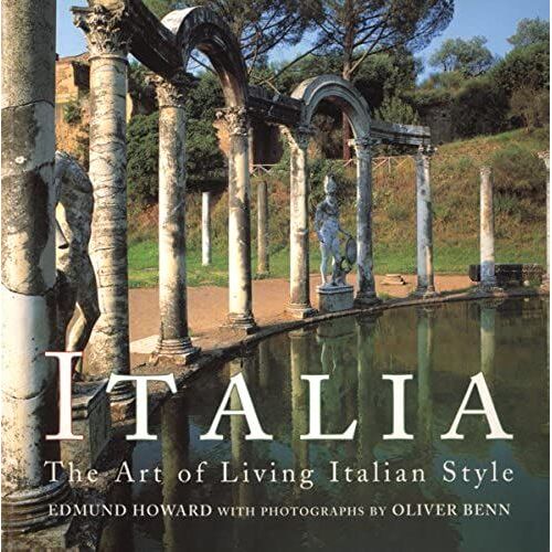 Italia: The Art Of Living Italian Style