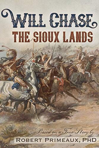Will Chase, "The Sioux Lands