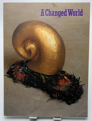 A Changed World. Sculpture From Britain