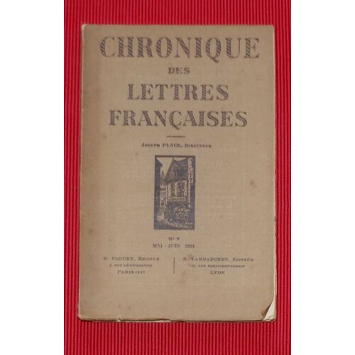 Chronique Des Lettres Francaises - N°9 - Mai-Juin 1924
