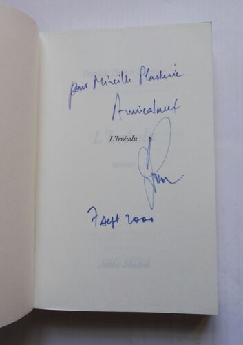 Patrick Poivre D'arvor L'irrésolu Avec Un Envoi Autographe Signé 2000 Albin Michel / Prix Interallié 2000