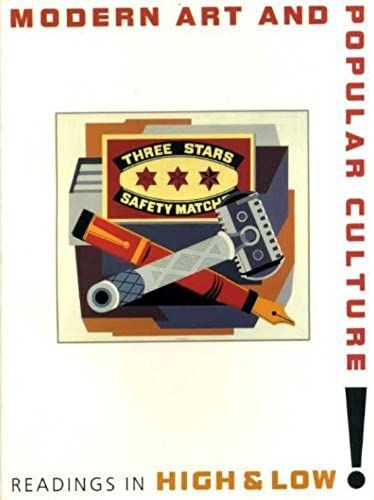 Modern Art And Popular Culture: Readings In High And Low