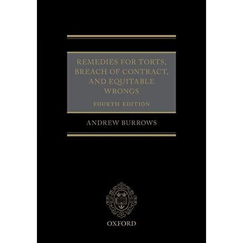 Remedies For Torts, Breach Of Contract, And Equitable Wrongs