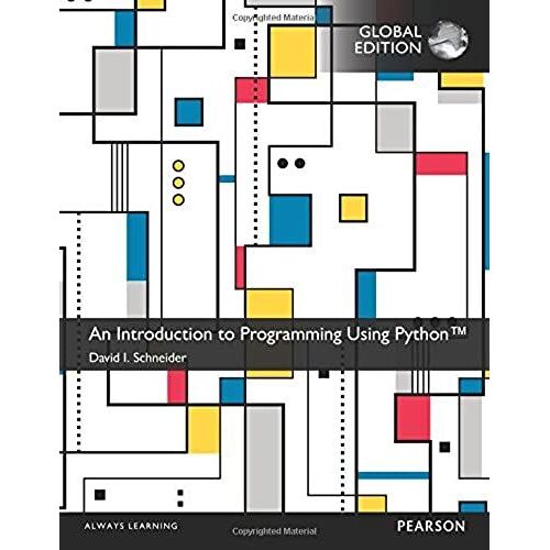 Introduction To Programming Using Python, An, Global Edition