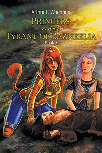 Princess And The Tyrant Of Bazneelia