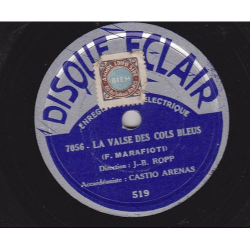 7056- La Valse Des Cols Bleus -Ps 110 Les Triolets 78 Format 255 Mm