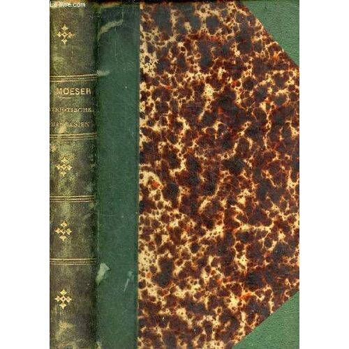 Patriotische Phantasien - In Zwei Theilen - Erster Theil + Zweiter Theil (Première + Deuxième Partie En 1 Volume).