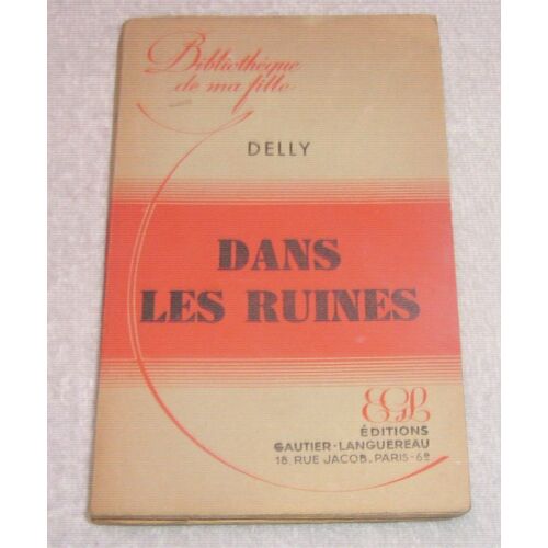 Dans Les Ruines Bibliotheque De Ma Fille 1952