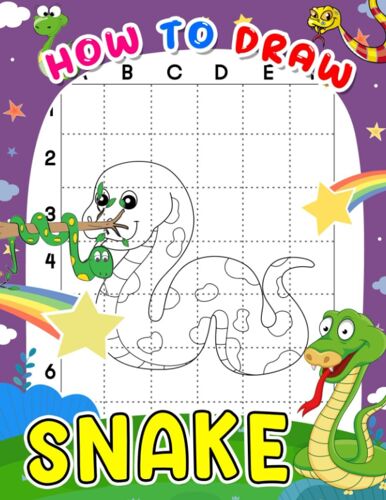 How To Draw Snake: Simple Guide Hilarious Annual Of Animal Drawing | For Friends, Homie Or Lovers | For Gag Gifts | Christmas Gifts | Birthday | To Stress Relief