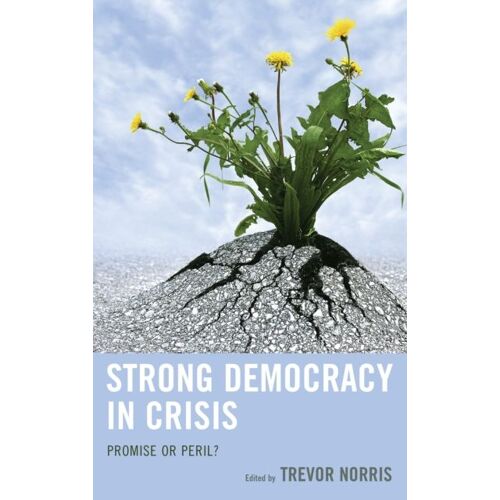 Strong Democracy In Crisis