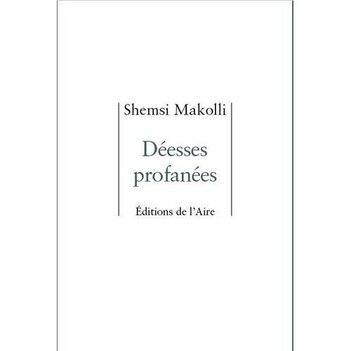 Déesses Profanées