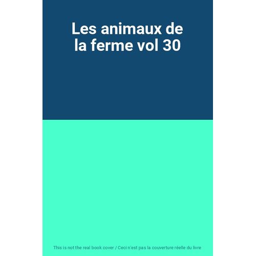 Les Animaux De La Ferme Vol 30