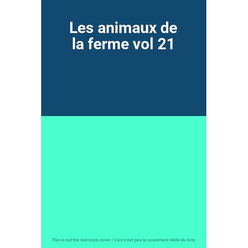 Les Animaux De La Ferme Vol 21