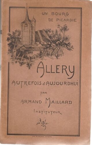 Allery Autrefois Et Aujourd'hui