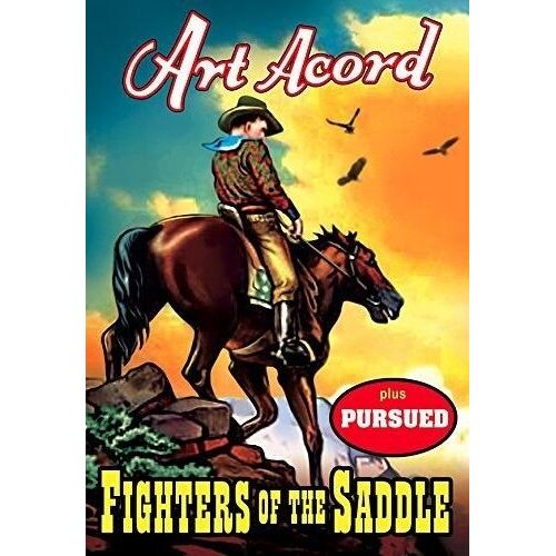 Art Acord Double Feature: Fighters Of Saddle [Dvd] Silent Movie
