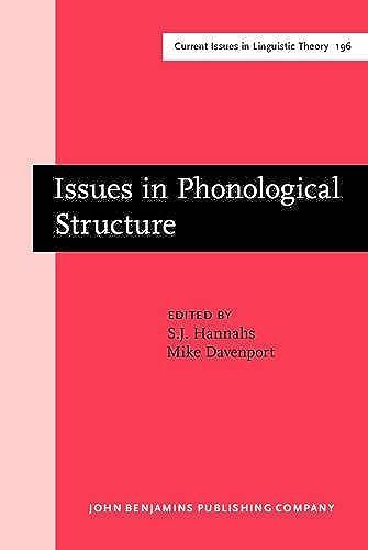 Issues In Phonological Structure: Papers From An International Workshop (Current Issues In Linguistic Theory)