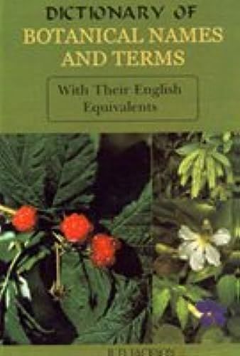 Dictionary Of Botanical Names And Terms: With Their English Equivalents
