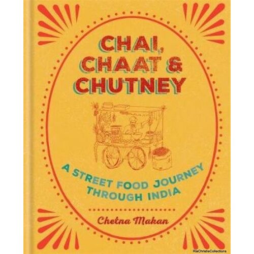 Chai, Chaat & Chutney