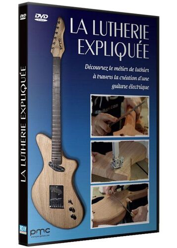 La Lutherie Expliquée