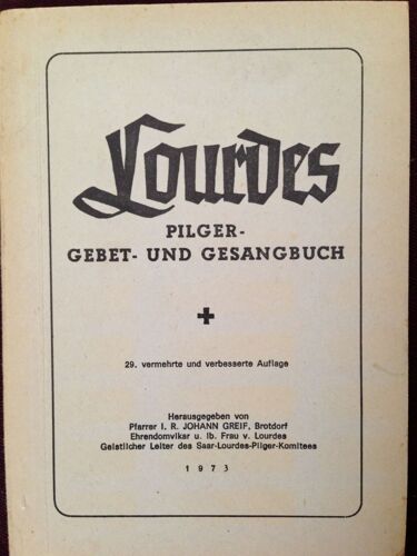 Lourdes Pilger- Gebet- Und Gesangbuch