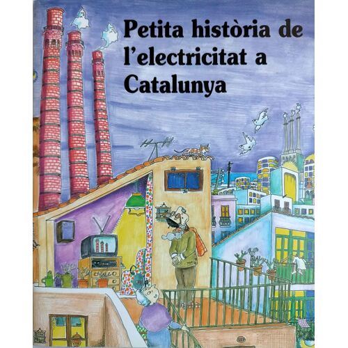 Durán I Riu, F: Petita Història De L'electricitat A Cataluny