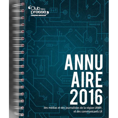 Annuaire 2016 Des Médias Et Des Journalistes De La Région Lrmp Et Des Communicants Lr