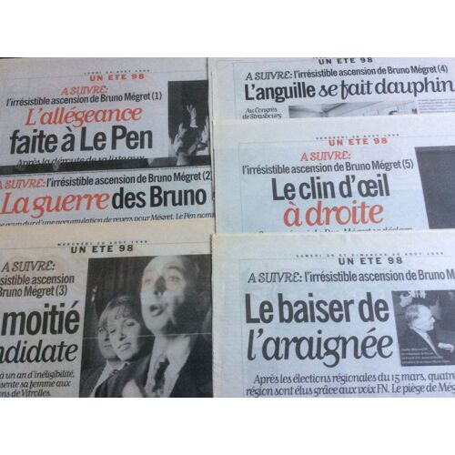 L'irrésistble Ascension De Bruno Mégret : 6 Articles De Libération, Août 1998