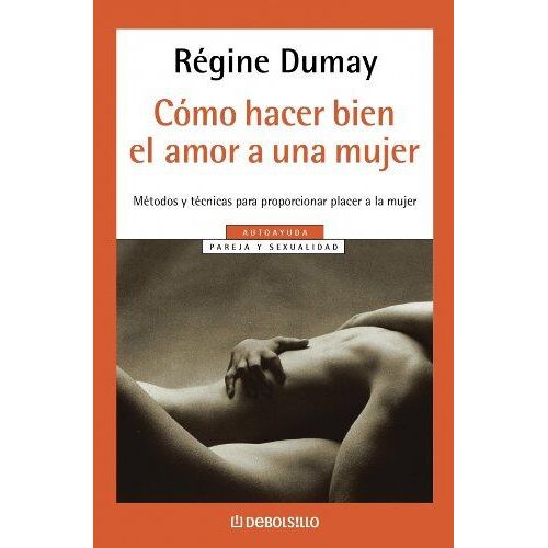 Como Hacer Bien El Amor A Una Mujer )