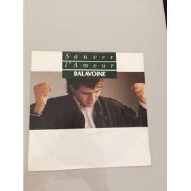 Disque 45 Tours Daniel Balavoine Sauver L Amour