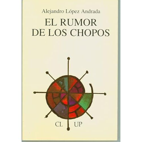 El Rumor De Los Chopos