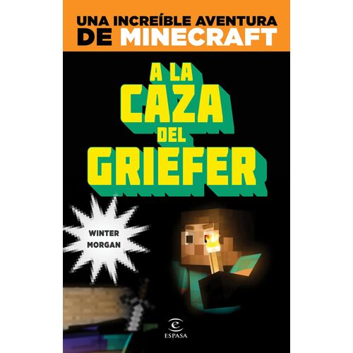 Minecraft. A La Caza Del Griefer
