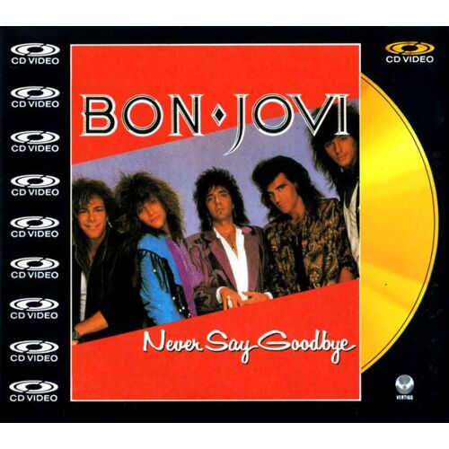 Bon Jovi Never Say Goodbye Cdv 5 Inch Vertigo 1988