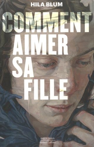 Comment Aimer Sa Fille