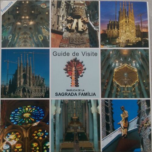 Guide De Visite Basilique Sagrada Familia Barcelone En Français