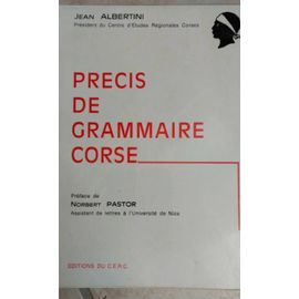 Précis De Grammaire Corse - Jean Albertini