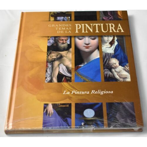 Grandes Temas De La Pintura. La Pintura Religiosa
