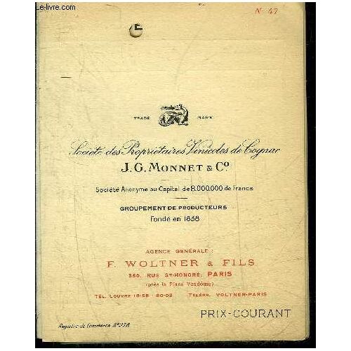 Plaquette De 4 Pages : Societe Des Proprietaires Vinicoles De Cognac J.G.Monnet & Cie - Prix Courant.