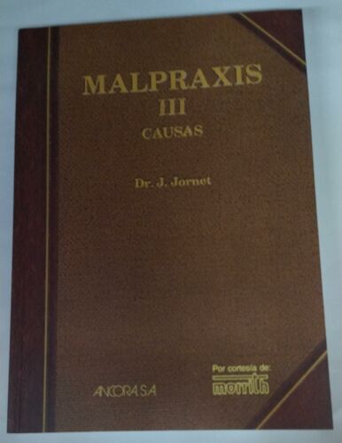 Malpraxis Iii Causas
