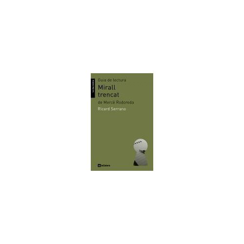 Guia De Lectura De Mirall Trencat, De Mercè Rodoreda