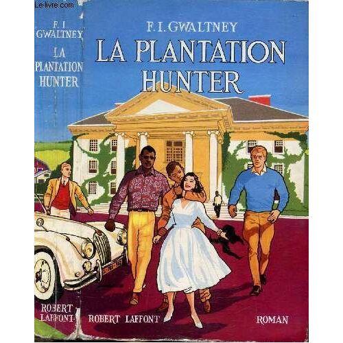La Plantation Hunter