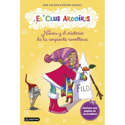 El Club Arcoíris 4. Nieves Y El Misterio De La Serpiente Revoltosa